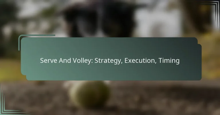 Serve And Volley: Strategy, Execution, Timing